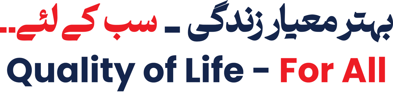 Quality of Life – For All